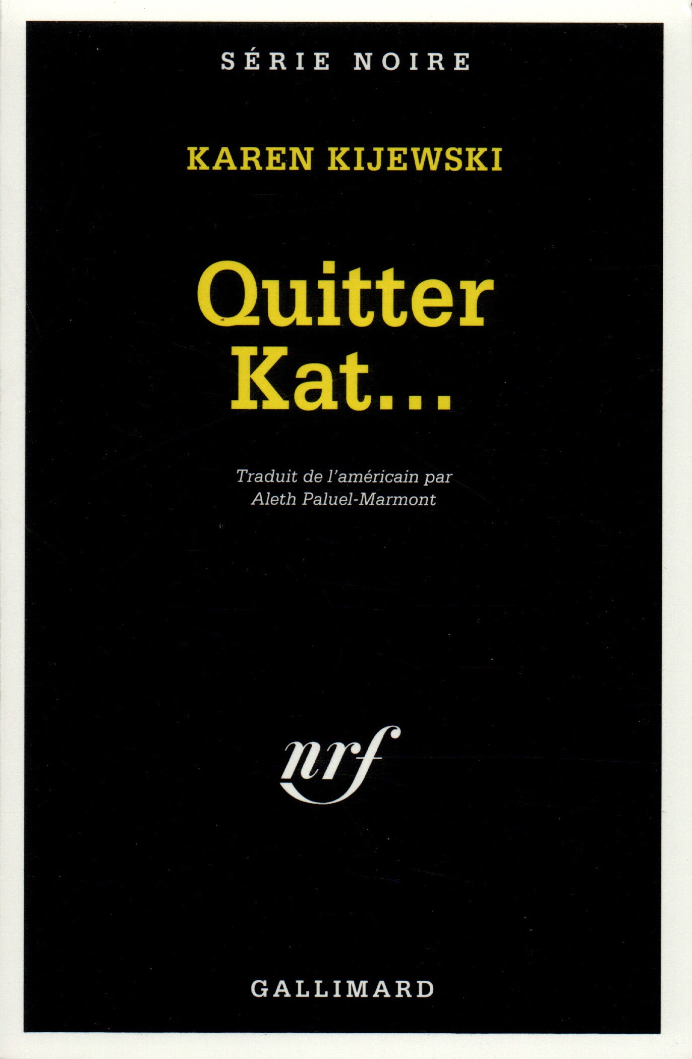 Quitter Kat