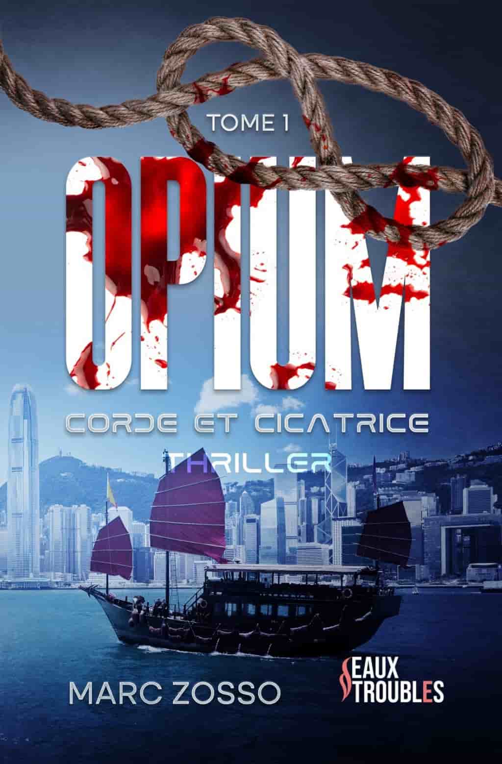 Corde et cicatrice : Opium T01