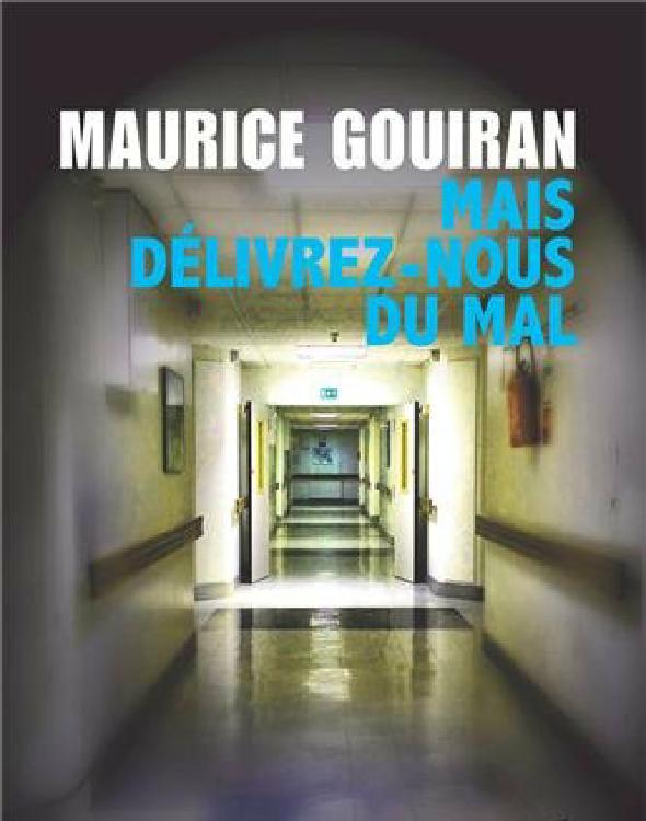 Mais délivrez-nous du mal