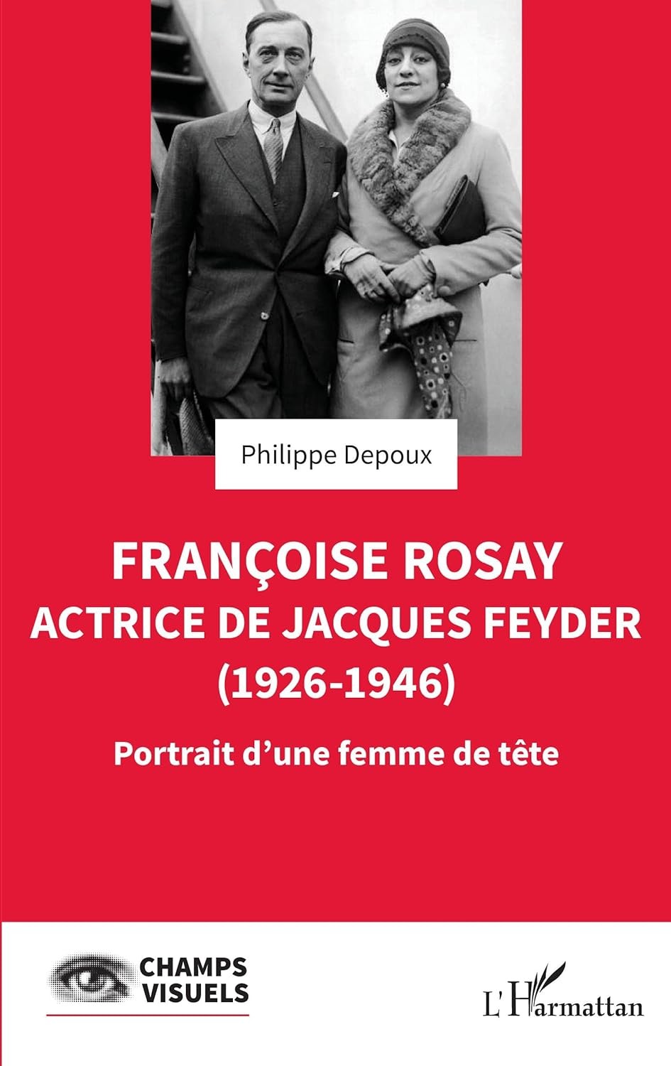 Françoise Rosay. Actrice De Jacques Feyder