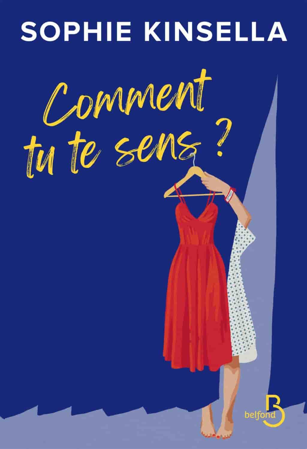 Comment tu te sens ? La nouvelle pépite de Sophie Kinsella