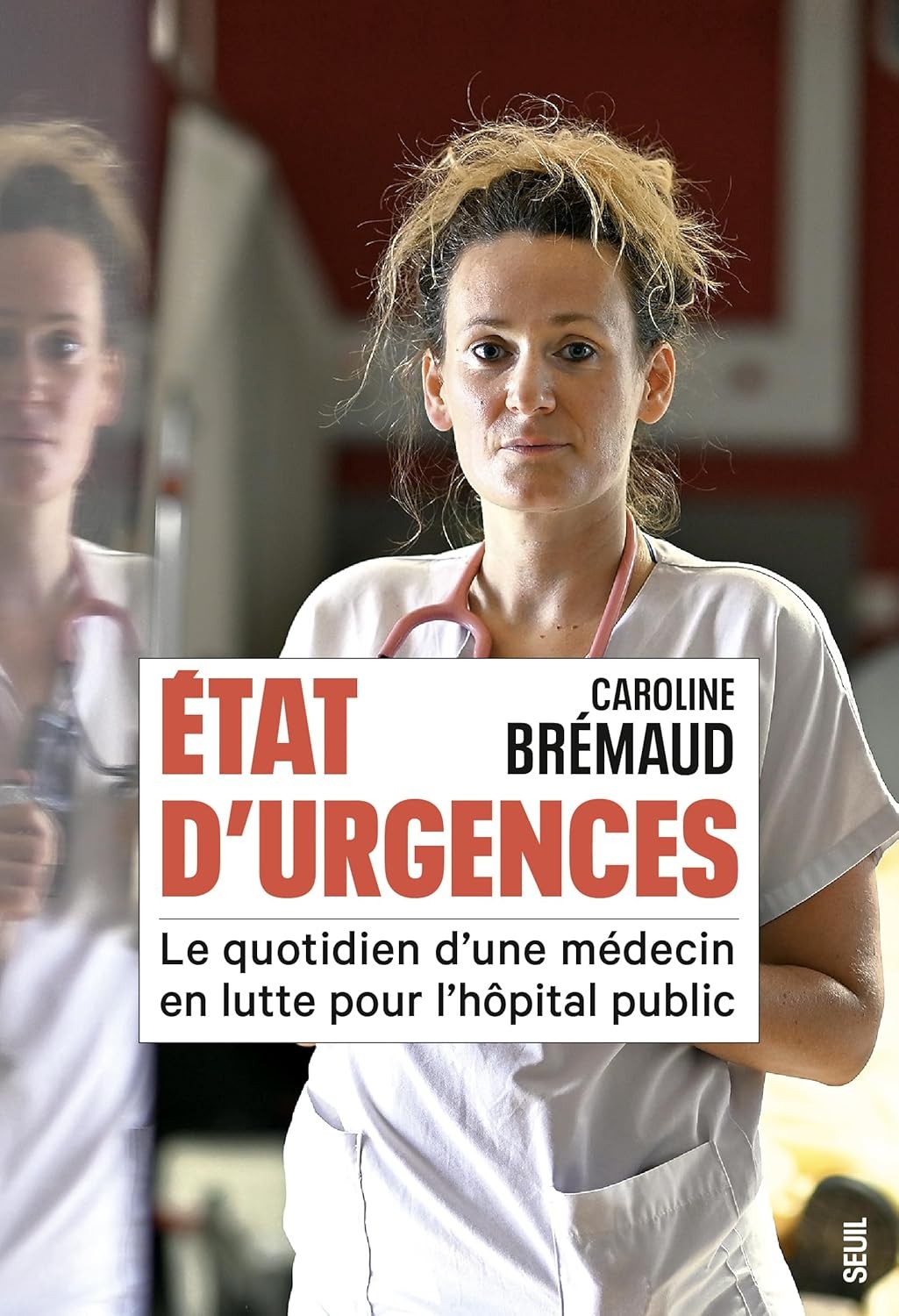 État d'Urgences: Le quotidien d'une médecin en lutte pour l'hôpital public