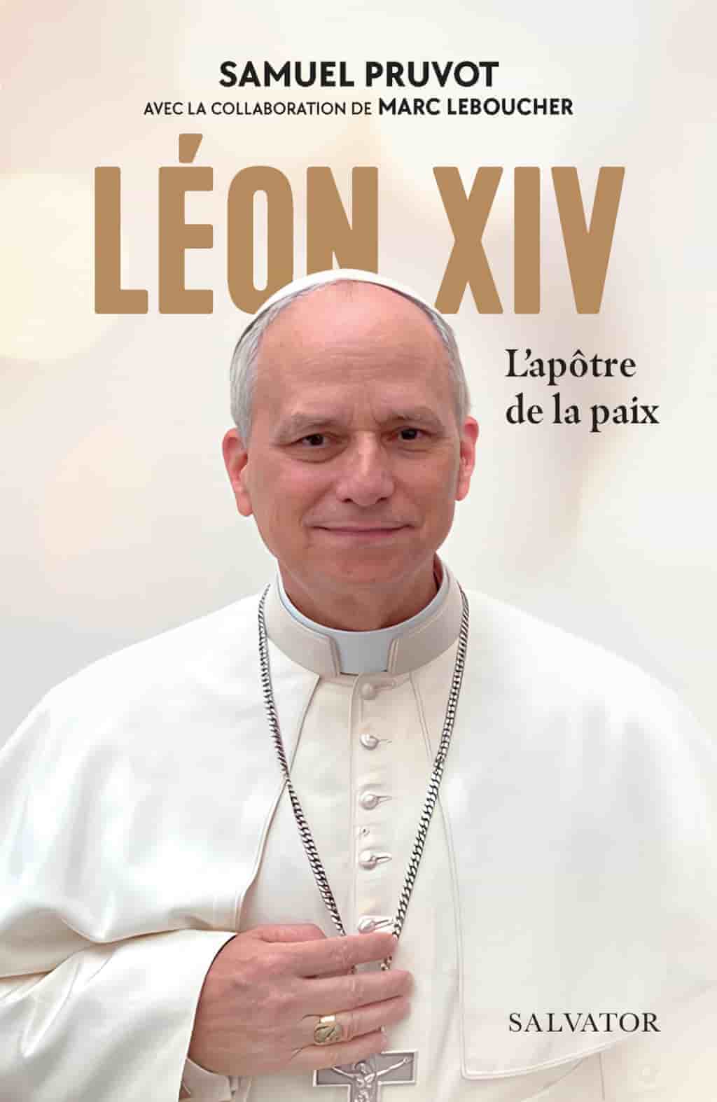 Léon XIV : L'apôtre de la paix