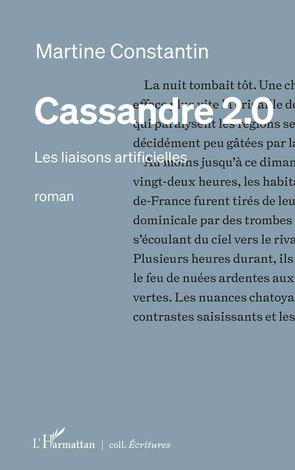 Cassandre 2.0: Les liaisons artificielles