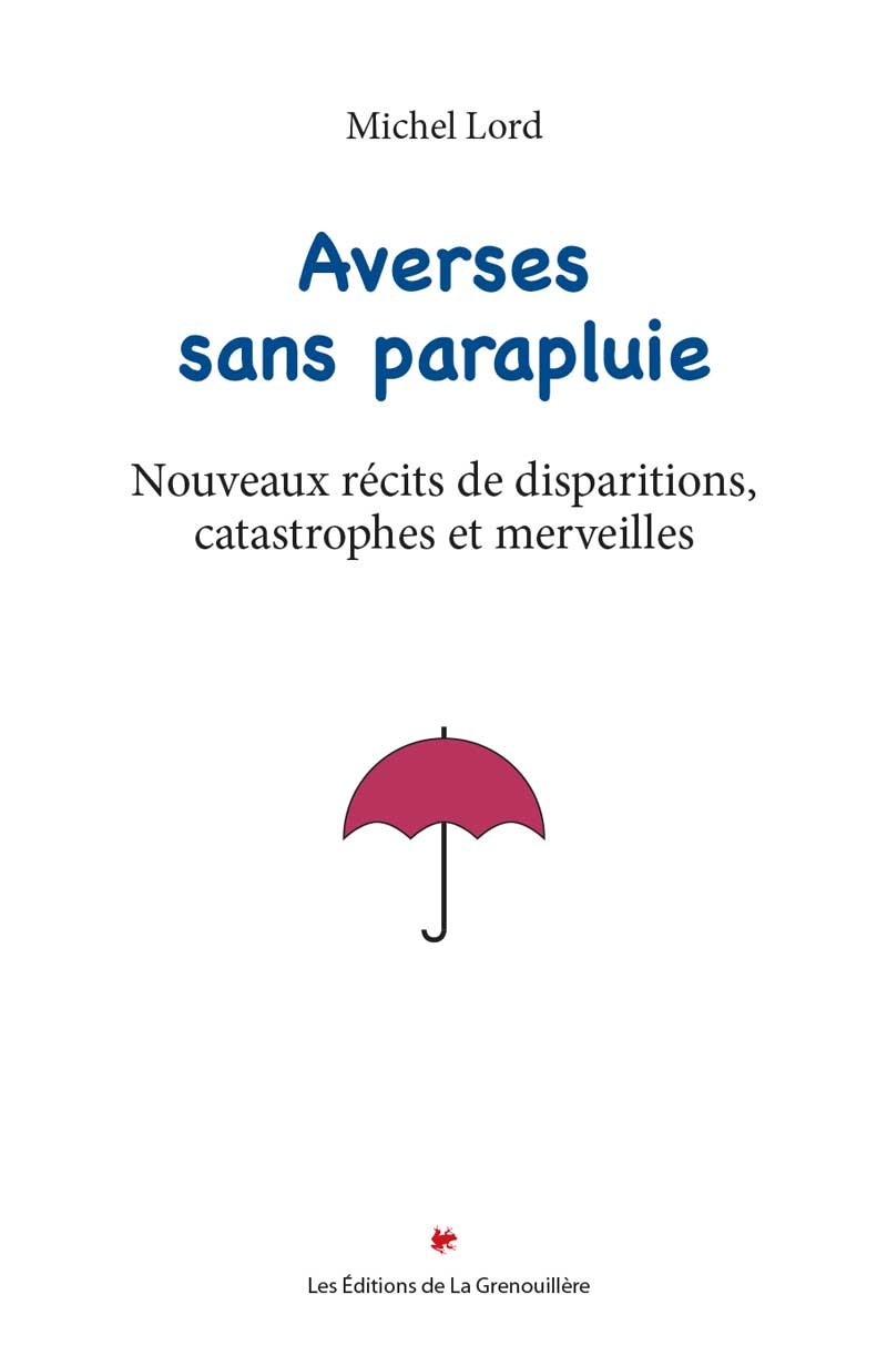 Averses sans parapluie