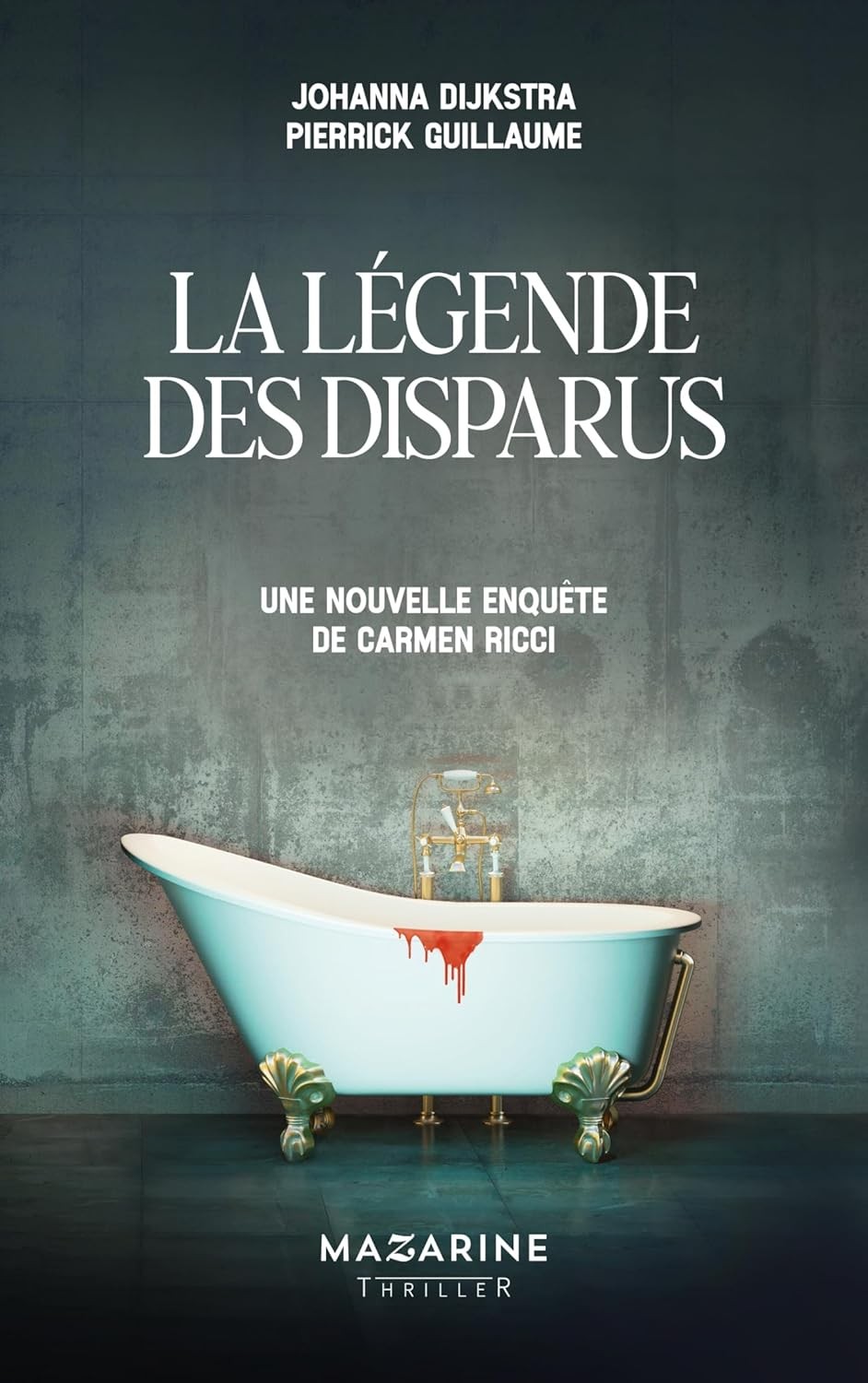 La légende des disparus: Une nouvelle enquête de Carmen Ricci