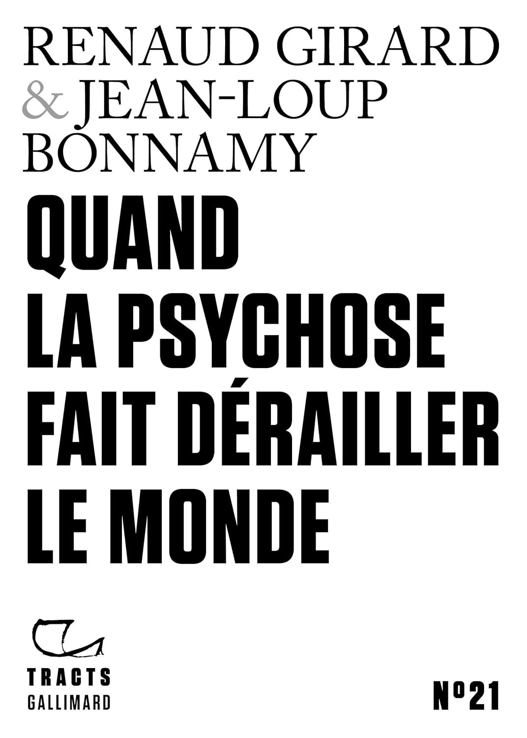 Quand la psychose fait dérailler le monde