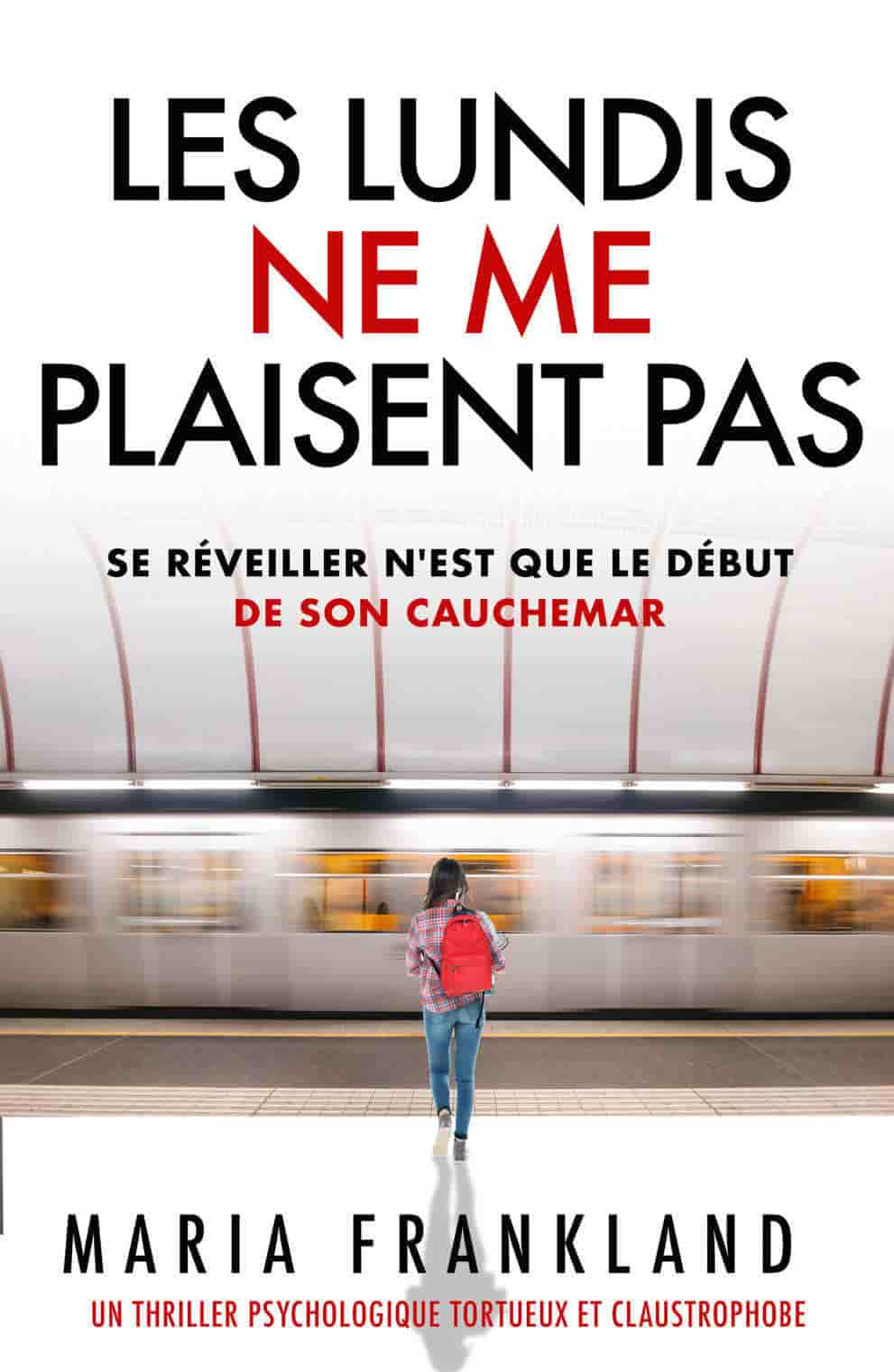 Les lundis ne me plaisent pas: Se réveiller n'est que le début de son cauchemar