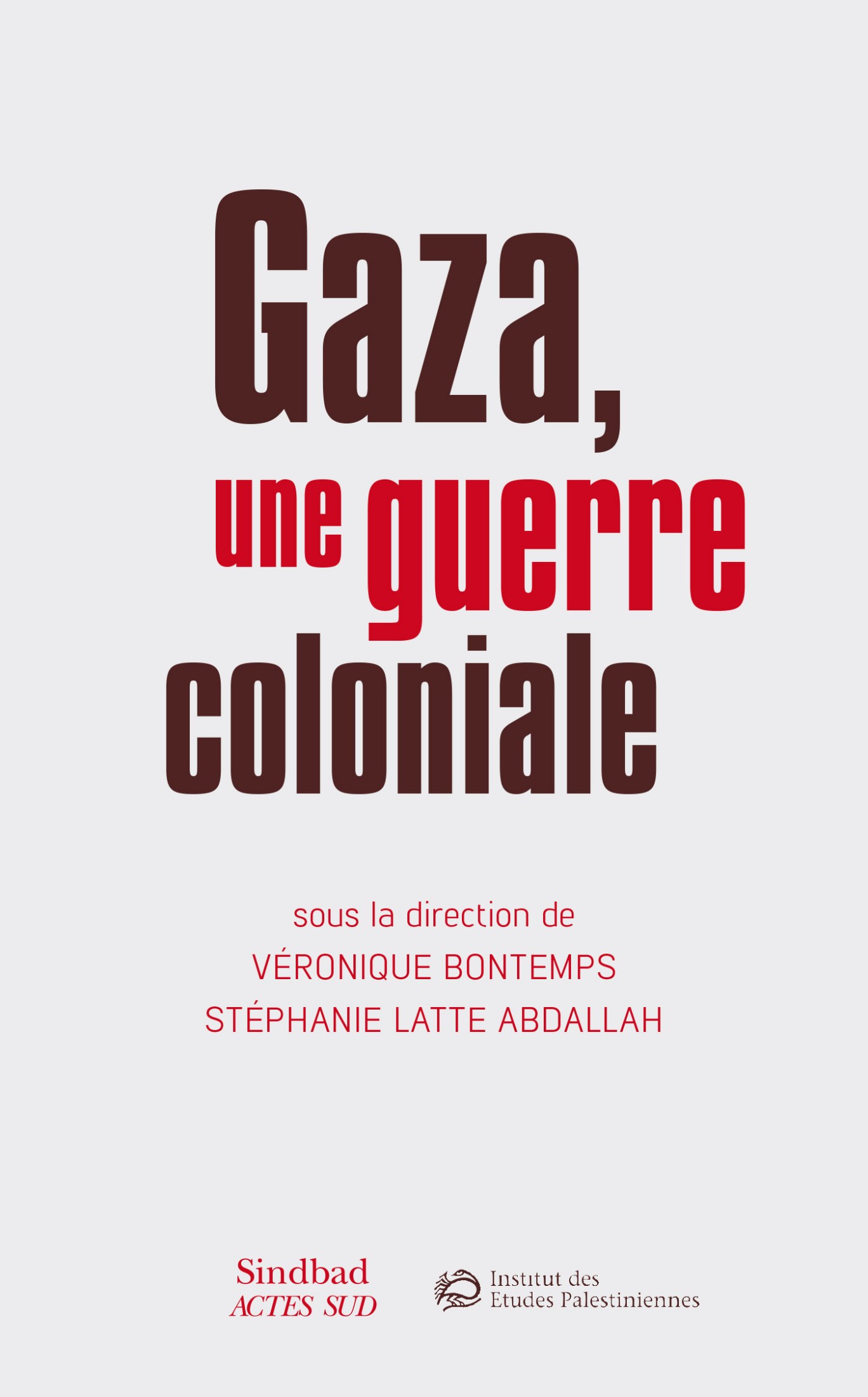 Gaza, une guerre coloniale