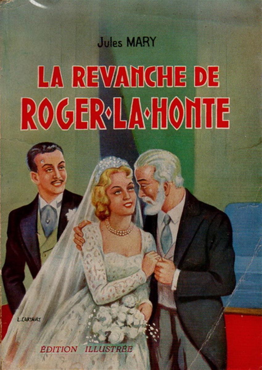La revanche de Roger-la-Honte I