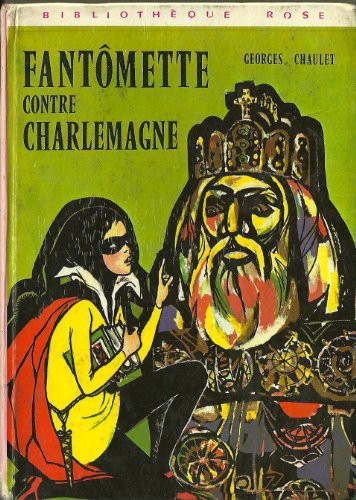 Fantomette contre Charlemagne
