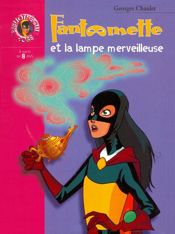 Fantômette et la lampe merveilleuse