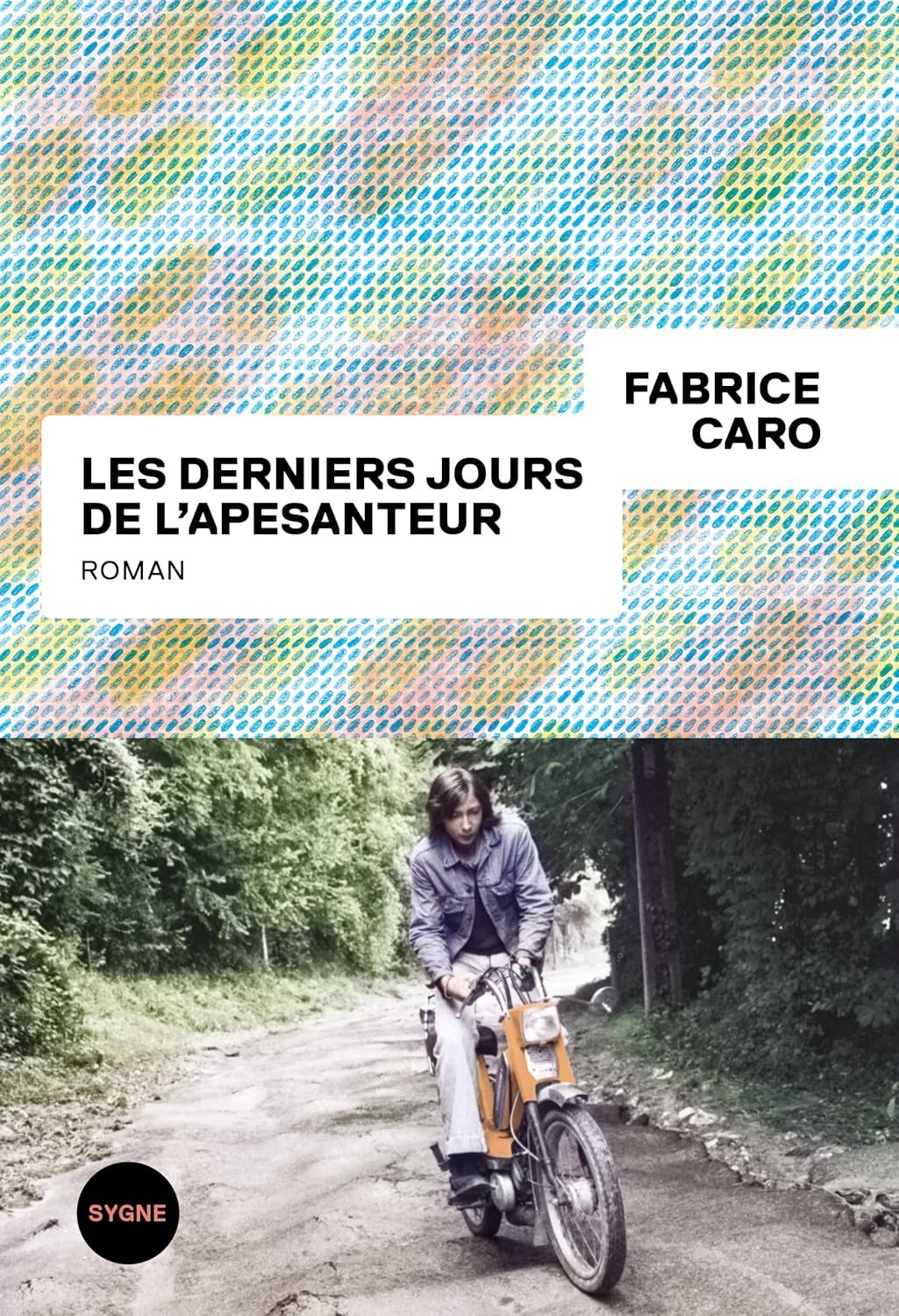 Les derniers jours de l’apesanteur