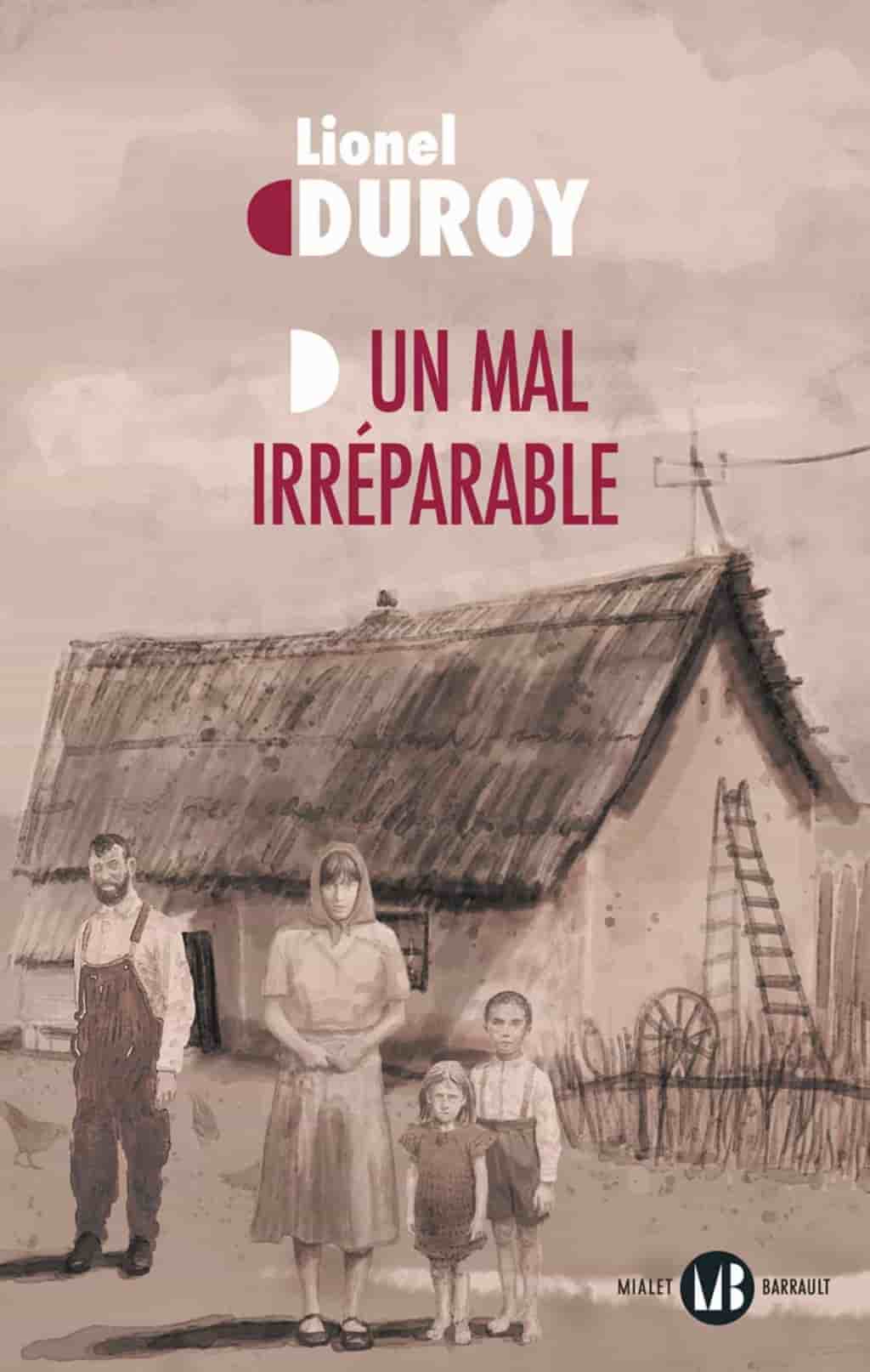 Un mal irréparable
