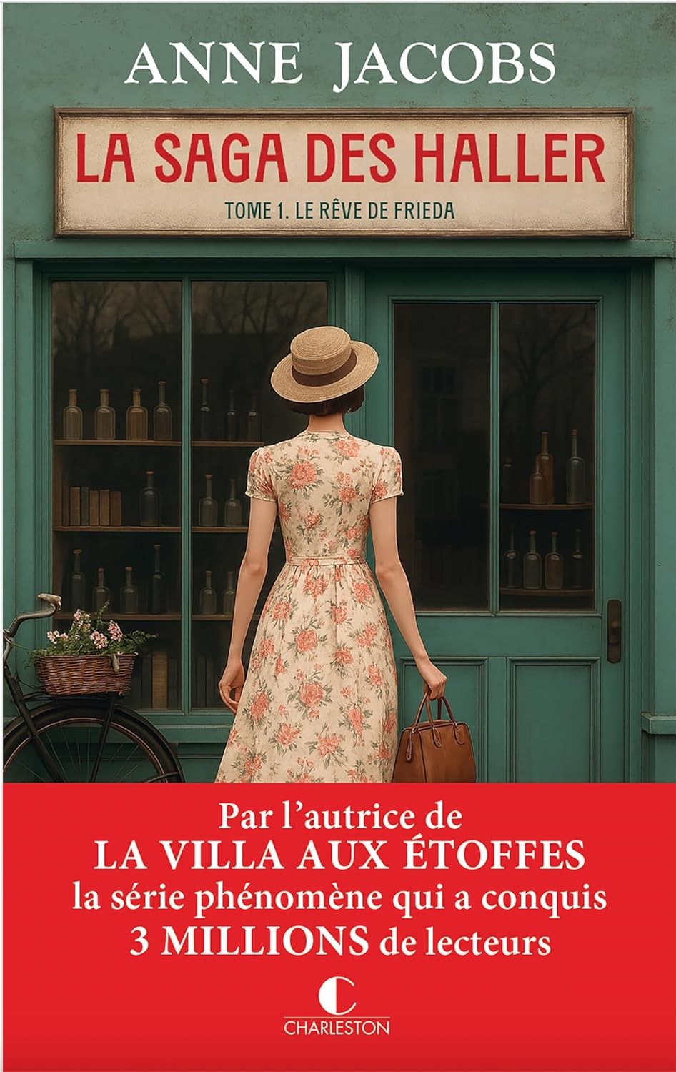 Le rêve de Frieda : La saga des Haller T01