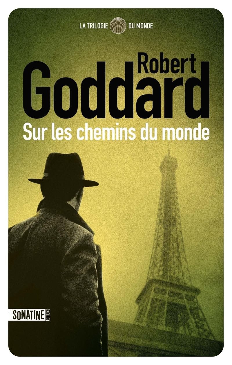 Sur les chemins du monde - tome 1 La trilogie du monde