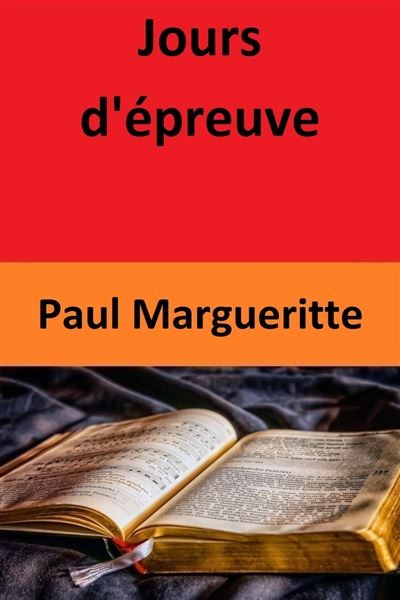 Jours D'Epreuve: Moeurs Bourgeoises 8e Edition