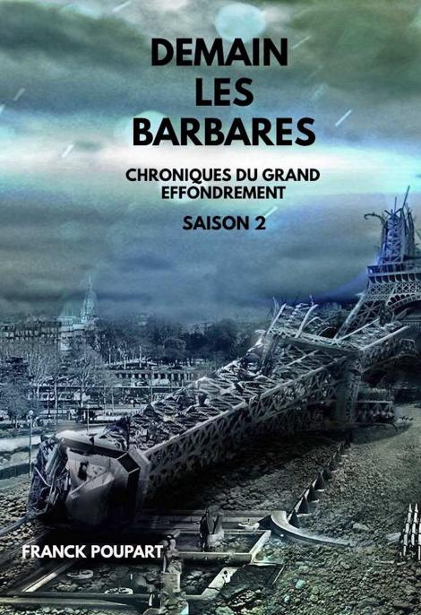 Demain les barbares : chroniques du grand effondrement T2