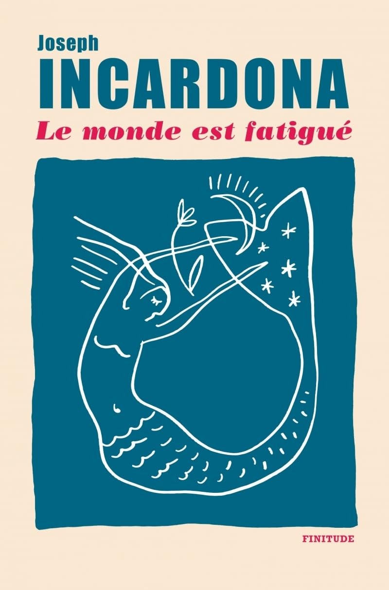 Le monde est fatigué