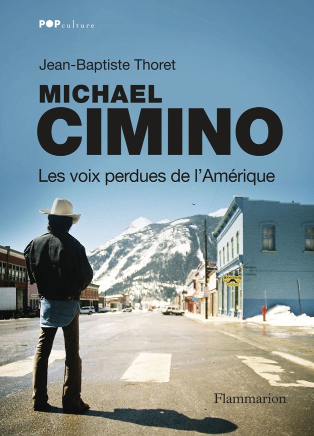 Michael Cimino : les voix perdues de l'Amérique