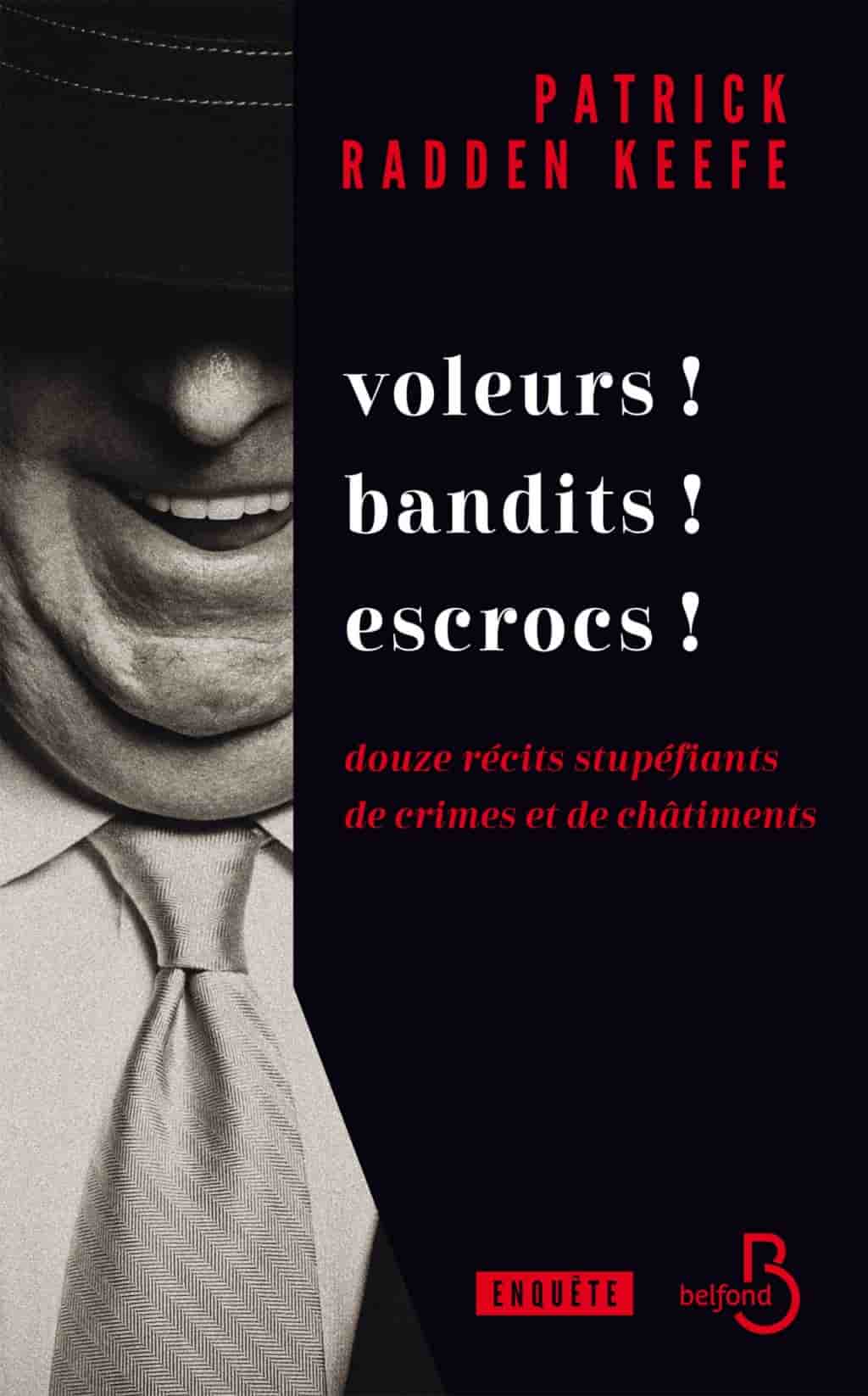 Voleurs ! Bandits ! Escrocs !