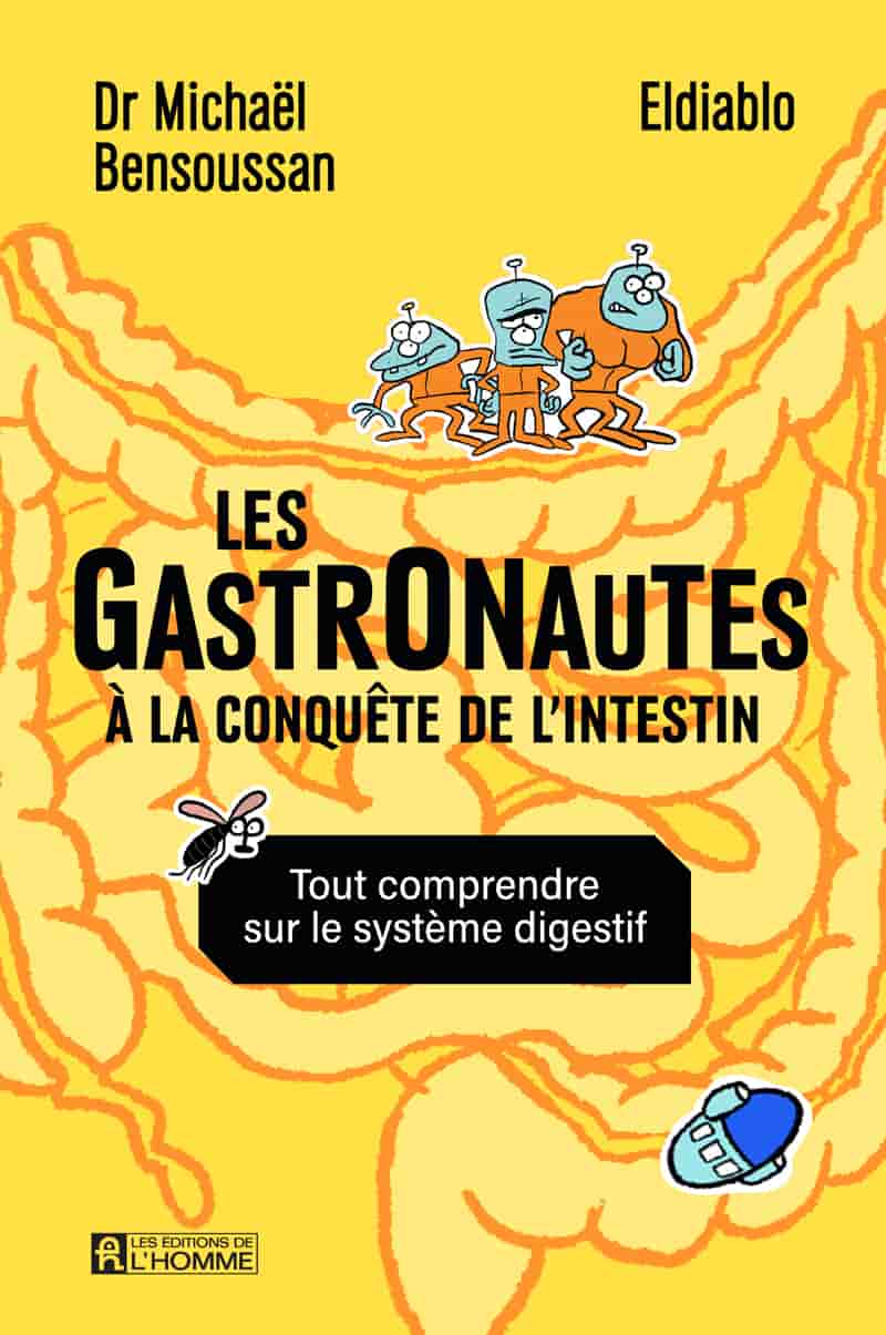 Les gastronautes à la conquête de l’intestin
