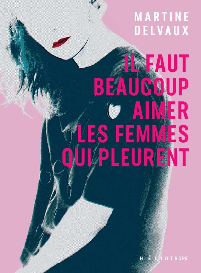 Il faut beaucoup aimer les femmes qui pleurent