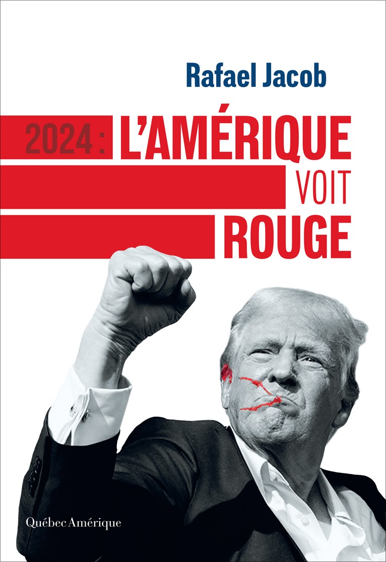 2024 : L’Amérique voit rouge