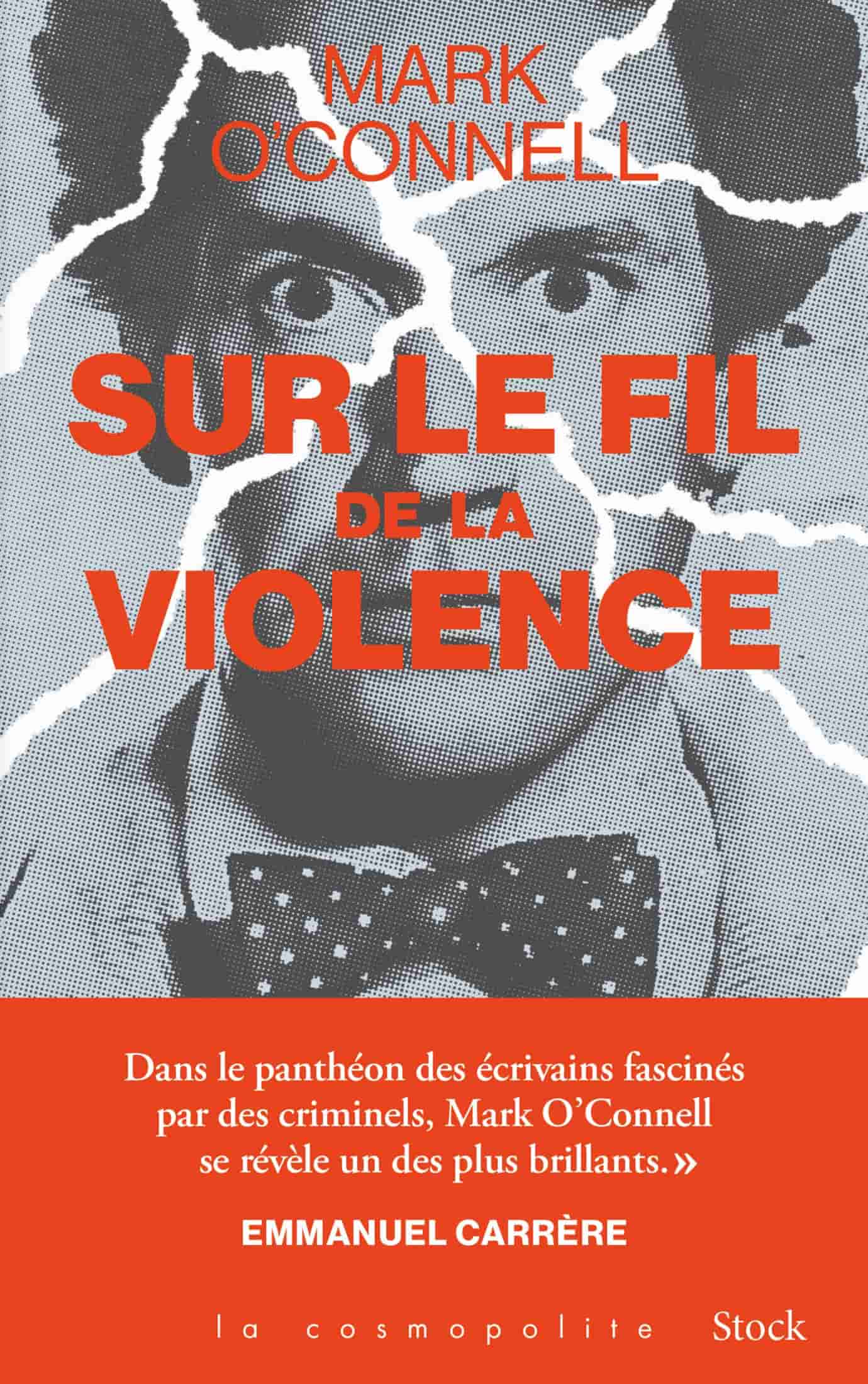 Sur le fil de la violence: