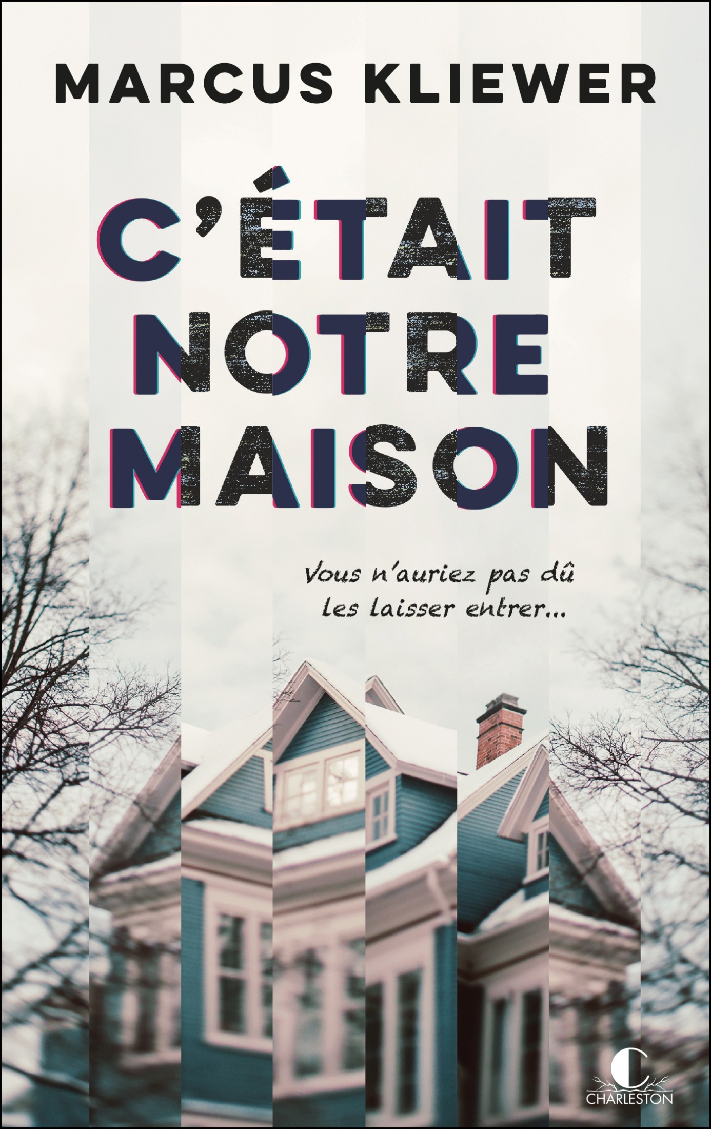 C'était notre maison