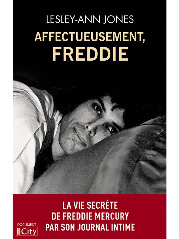 Affectueusement, Freddie: Les journaux intimes inédits de Freddie Mercury