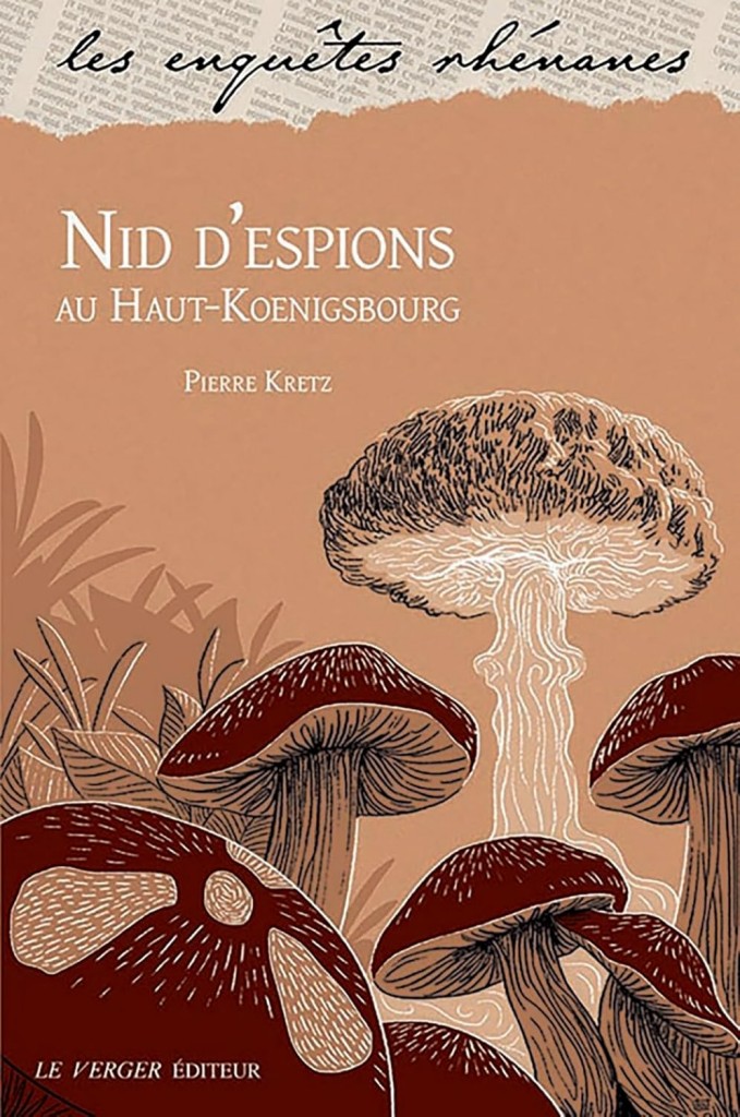 Un nid d'espions au Haut-Koenigsbourg