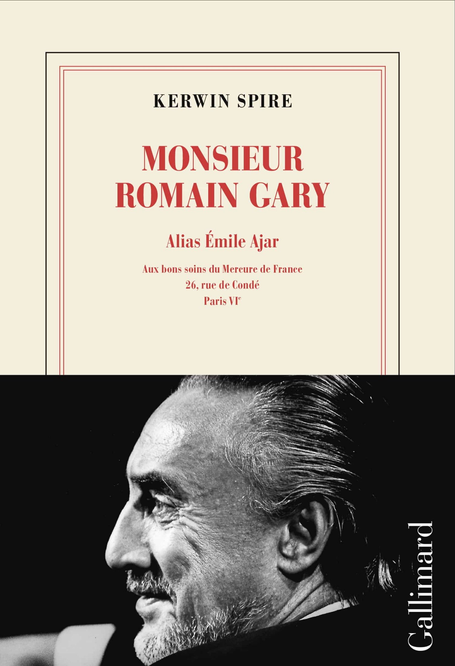 Monsieur Romain Gary : Alias Emile Ajar