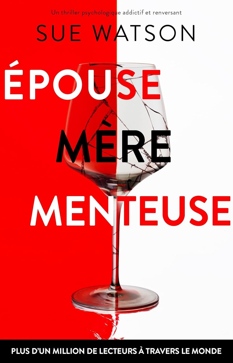 Épouse, mère, menteuse