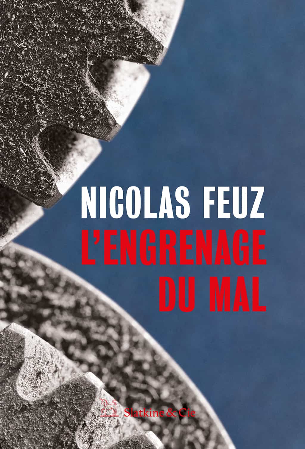 L'Engrenage du mal