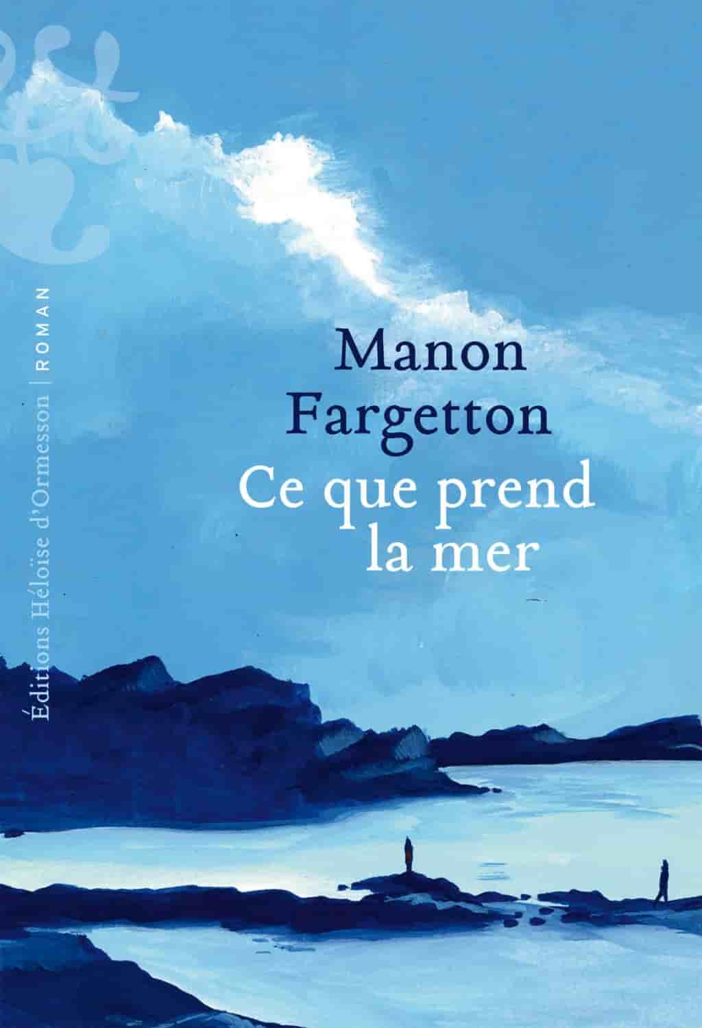 Ce que prend la mer
