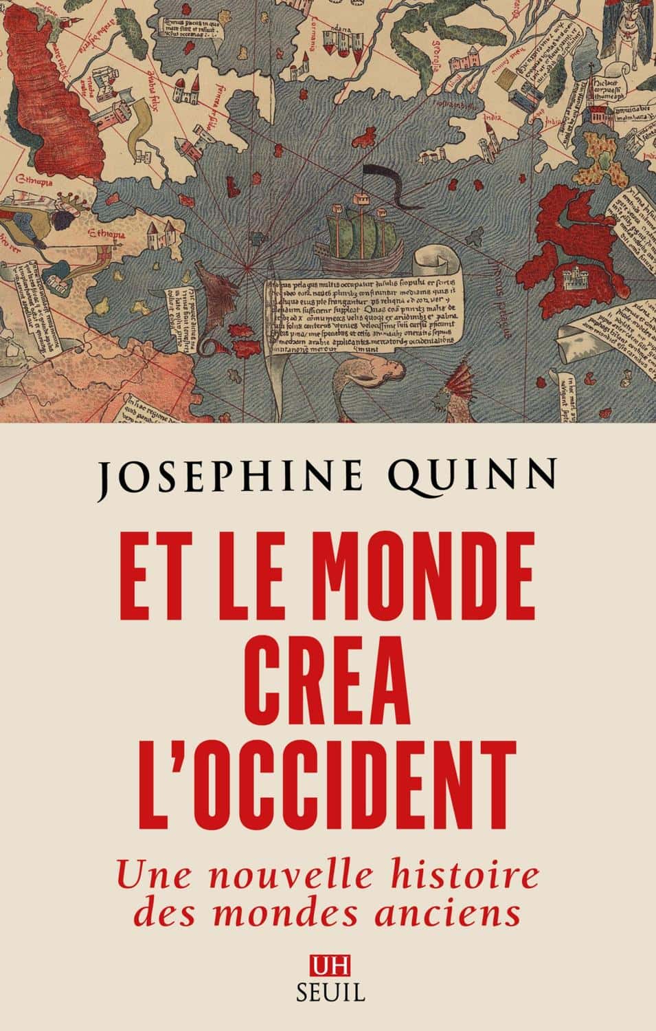 Et le monde créa l'Occident : une nouvelle histoire des mondes anciens
