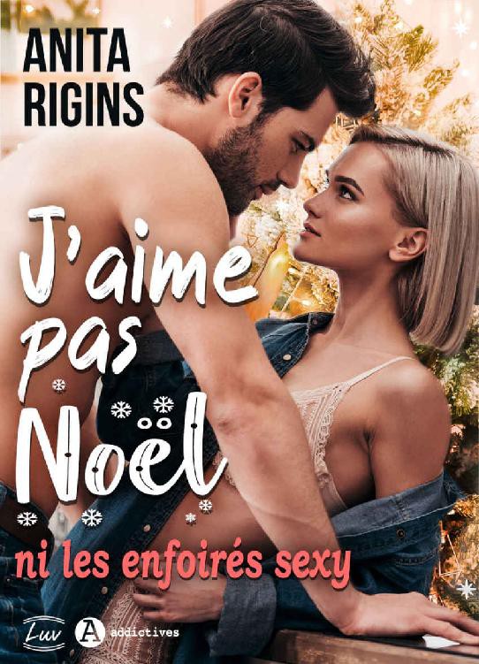 J’aime pas Noël, ni les enfoirés sexy