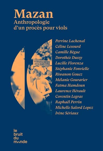 Mazan - Anthropologie d'un procès pour viols