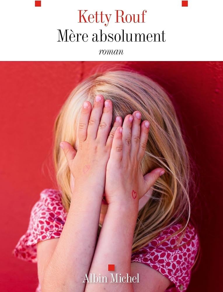 Mère absolument