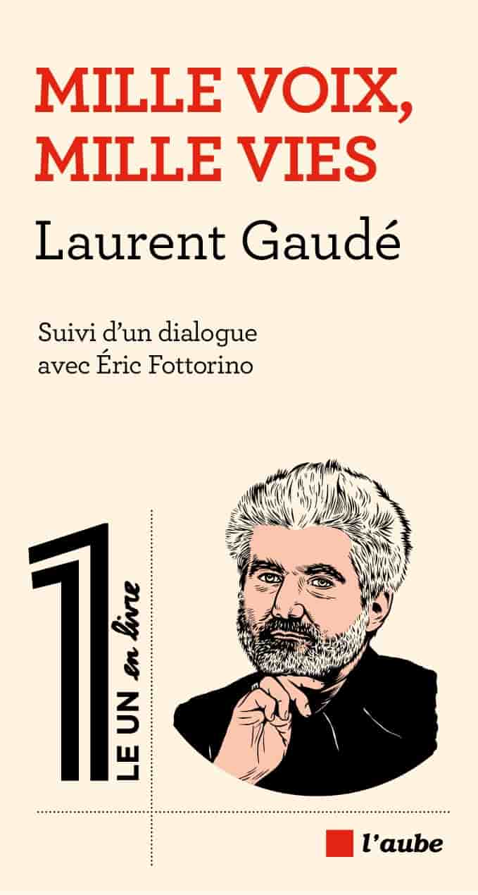 Mille voix, mille vies: Suivi d'un dialogue avec Eric Fottorino