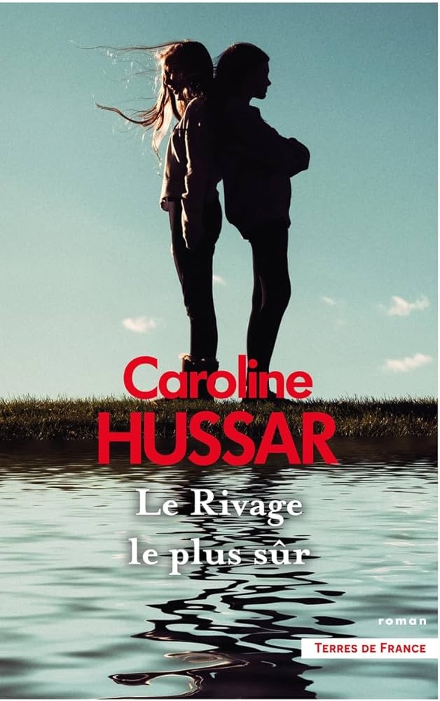 Le Rivage le plus sûr