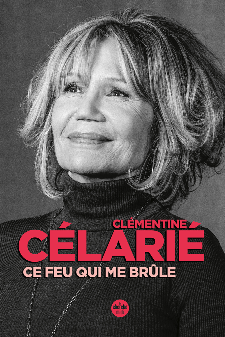 Ce feu qui me brûle