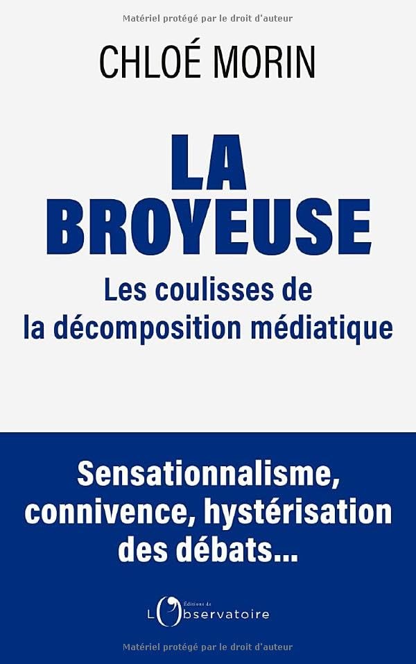 La Broyeuse: Chronique d’une décomposition médiatique annoncée