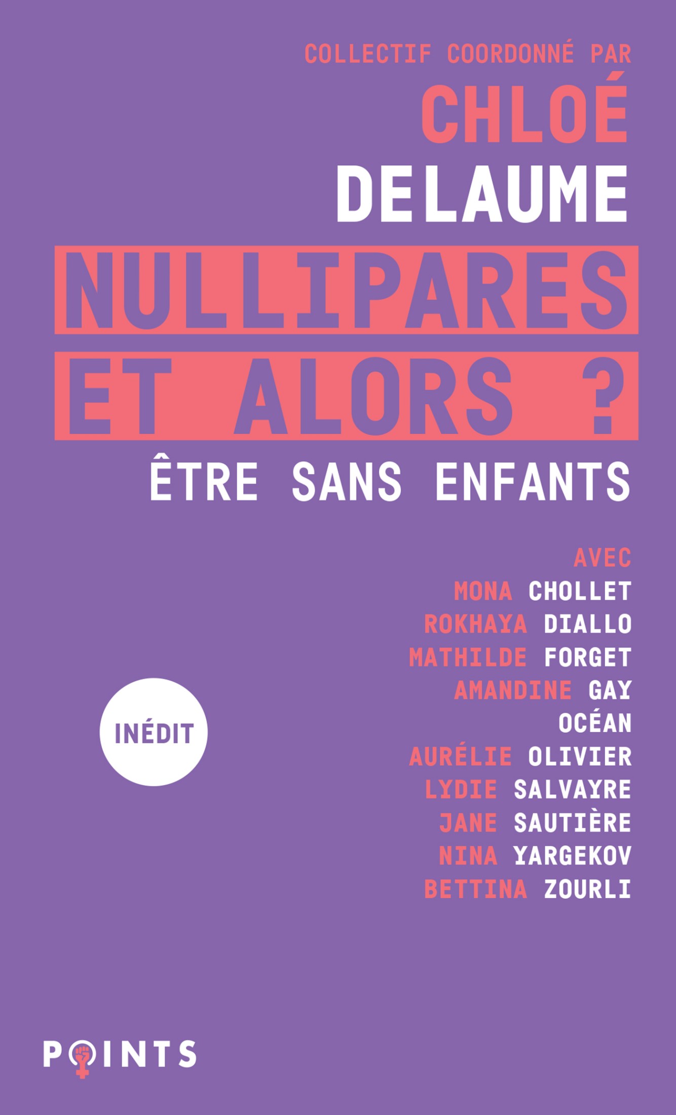 Nullipares, et alors ? : Être sans enfants
