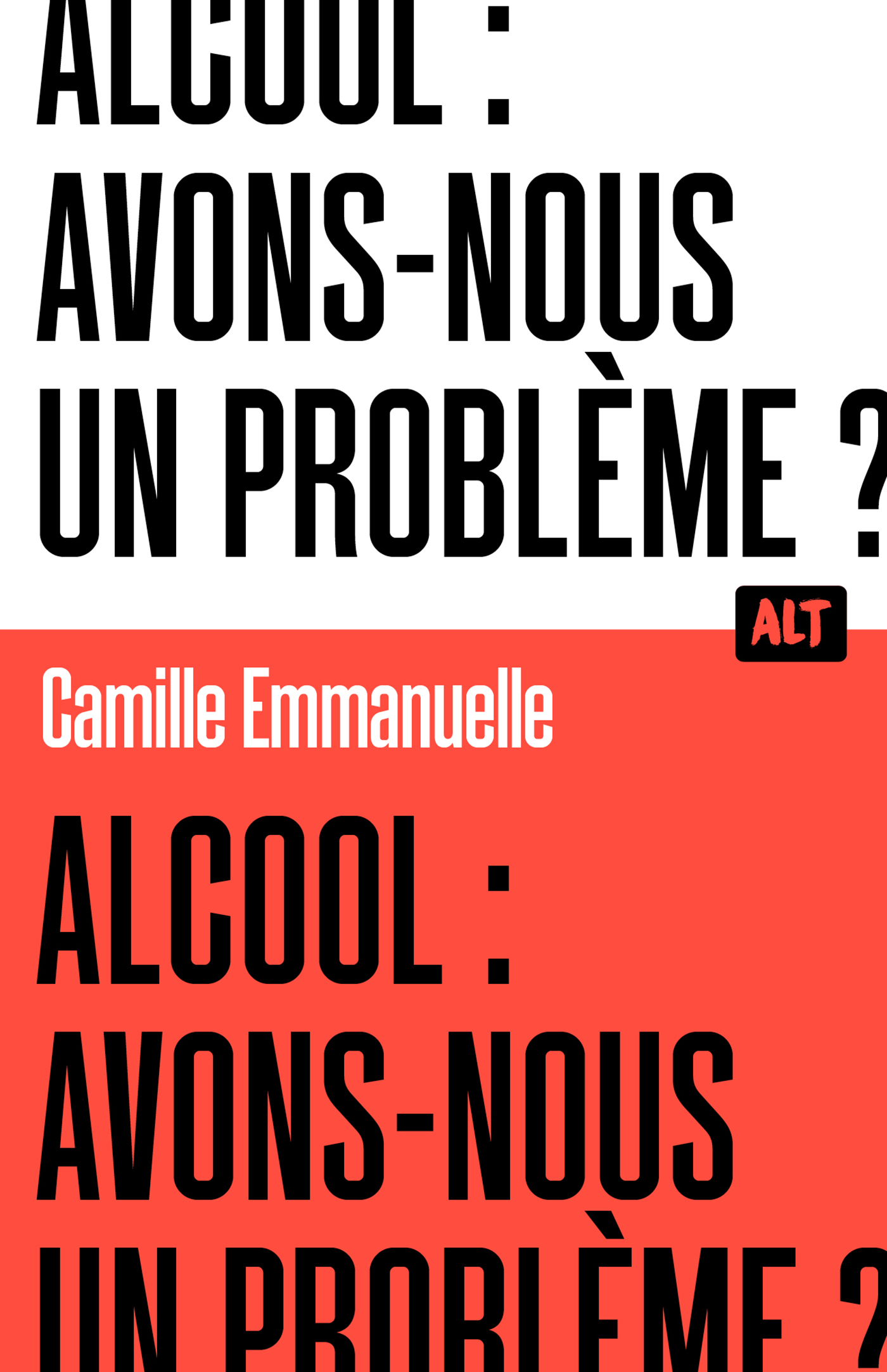 Alcool, avons-nous un problème ?