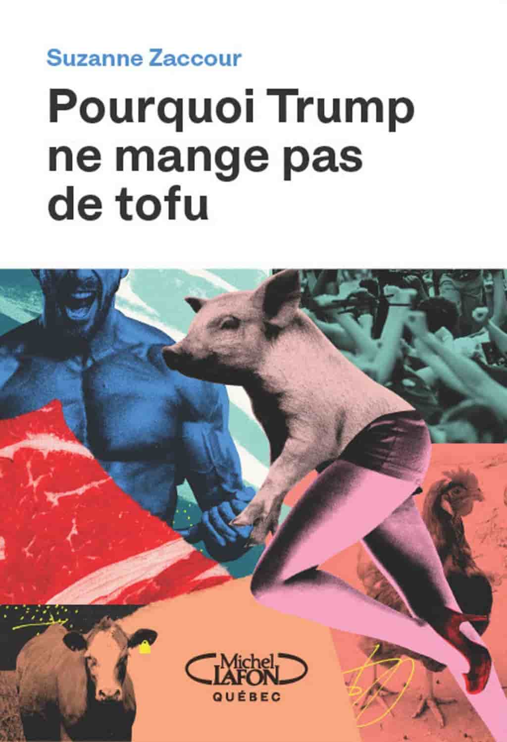 Pourquoi Trump ne mange pas de tofu