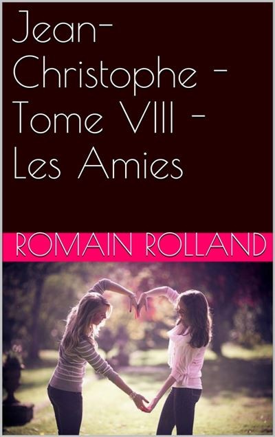 Jean-Christophe 08 : Les amies