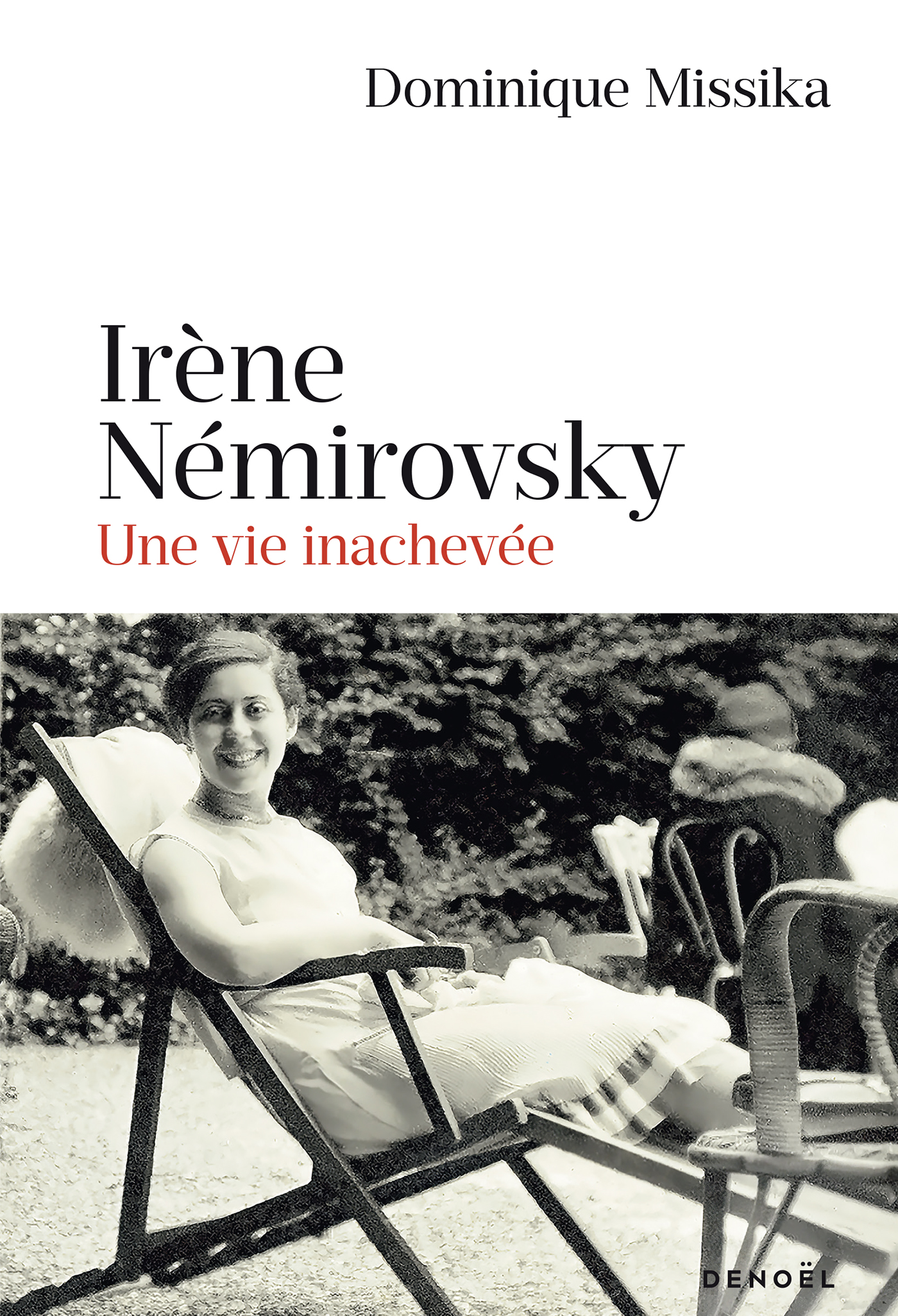 Irène Némirovsky: Une vie inachevée