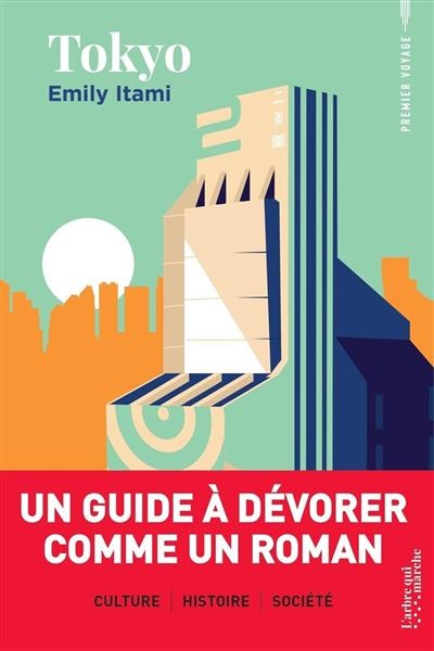 Tokyo - Un guide à dévorer comme un roman